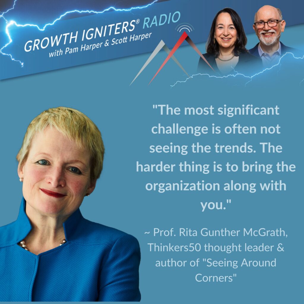 Spotting Signals of Important Changes Before They Happen – with Rita Gunther McGrath