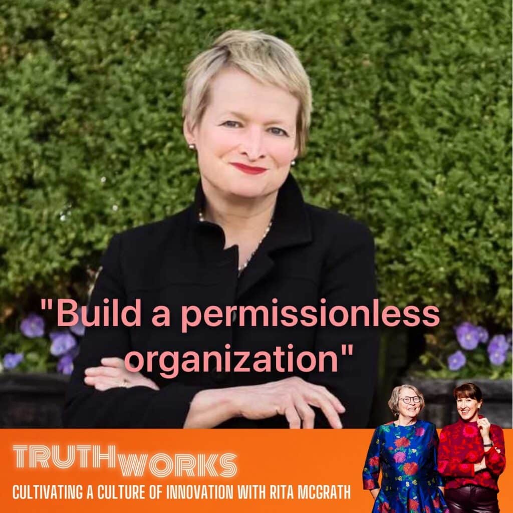 Cultivating a Culture of Innovation with Rita McGrath